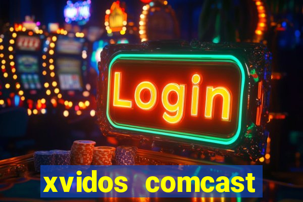 xvidos comcast xfinity customer service